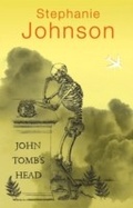 Cover: John Tomb's Head - Random House New Zealand