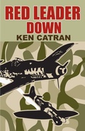 Cover: Red Leader Down - Random House New Zealand