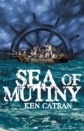 Cover: Sea of Mutiny - Random House New Zealand