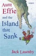 Cover: Aunt Effie and the Island That Sank - Random House New Zealand