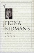 Cover: The Best of Fiona Kidman's Short Stories - Random House New Zealand