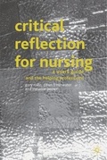 Cover: Critical Reflection for Nursing and the Helping Professions - Palgrave Macmillan