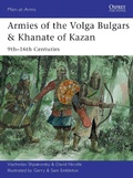 Cover: Armies of the Volga Bulgars & Khanate of Kazan - Osprey Publishing