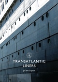 Cover: Transatlantic Liners - Shire Publications