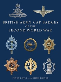 Abbildung von: British Army Cap Badges of the Second World War - Shire Publications