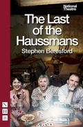 Cover: The Last of the Haussmans - Nick Hern Books