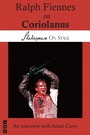 Cover: Ralph Fiennes on Coriolanus - Nick Hern Books