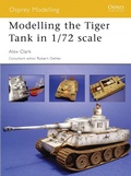 Cover: Modelling the Tiger Tank in 1/72 scale - Osprey Publishing