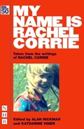 Cover: My Name is Rachel Corrie - Nick Hern Books