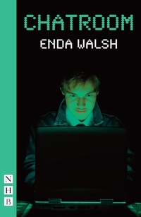 Enlarge image Cover: Chatroom - Nick Hern Books