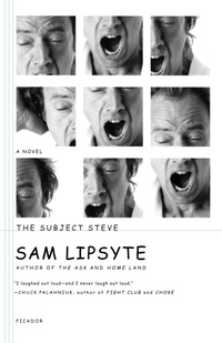 Enlarge image Cover: The Subject Steve - St Martin's Press