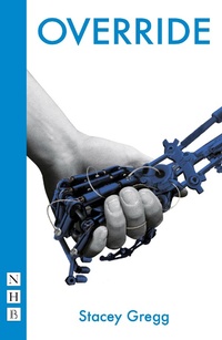 Enlarge image Cover: Override - Nick Hern Books