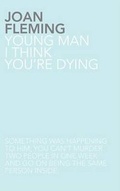 Cover: Young Man, I Think You're Dying - The Langtail Press