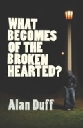 Cover: What Becomes of the Broken Hearted? - Random House New Zealand