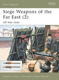 Cover: Siege Weapons of the Far East (2) - Osprey Publishing