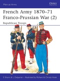 Cover: French Army 1870-71 Franco-Prussian War (2) - Osprey Publishing