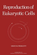 Cover: Reproduction of Eukaryotic Cells - Academic Press