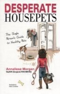 Enlarge image Cover: Desperate House Pets - Indepenpress Publishing Ltd