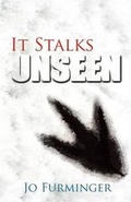 Cover: It Stalks Unseen - Pen Press