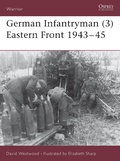Cover: German Infantryman (3) Eastern Front 1943-45 - Osprey Publishing