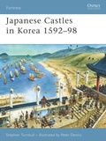 Cover: Japanese Castles in Korea 1592-98 - Osprey Publishing