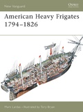 Cover: American Heavy Frigates 1794-1826 - Osprey Publishing