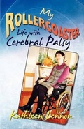 Cover: My Rollercoaster Life with Cerebral Palsy - Pen Press