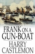 Cover: Frank on a Gun-Boat - The Floating Press