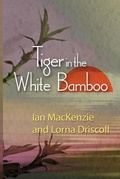 Cover: The Tiger in the White Bamboo - Indepenpress Publishing Ltd