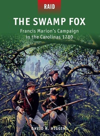 Enlarge image Cover: The Swamp Fox - Osprey Publishing