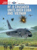 Cover: RF-8 Crusader Units over Cuba and Vietnam - Osprey Publishing