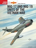Cover: MiG-17 and MiG-19 Units of the Vietnam War - Osprey Publishing