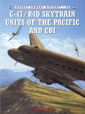 Cover: C-47/R4D Skytrain Units of the Pacific and CBI - Osprey Publishing