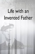 Cover: Life with an Invented Father - Pen Press