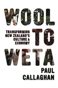 Cover: Wool to Weta - Auckland University Press
