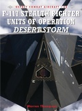Cover: F-117 Stealth Fighter Units of Operation Desert Storm - Osprey Publishing