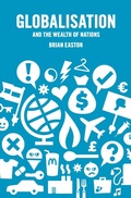 Cover: Globalisation and the Wealth of Nations - Auckland University Press