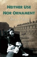 Cover: Neither Use Nor Ornament - Pen Press