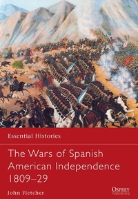 Abbildung von: The Wars of Spanish American Independence 1809-29 - Osprey Publishing