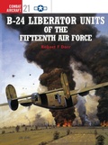 Cover: B-24 Liberator Units of the Fifteenth Air Force - Osprey Publishing