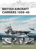 Cover: British Aircraft Carriers 1939-45 - Osprey Publishing