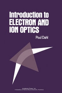 Abbildung von: Introduction to Electron and Ion Optics - Academic Press