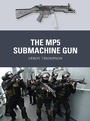 Cover: The MP5 Submachine Gun - Osprey Publishing