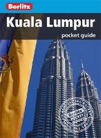 Abbildung von: Berlitz: Kuala Lumpur Pocket Guide - Berlitz Travel