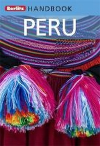 Abbildung von: Berlitz Handbooks: Peru - Berlitz Travel