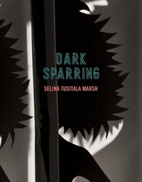 Enlarge image Cover: Dark Sparring - Auckland University Press