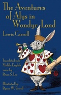 Cover: The Aventures of Alys in Wondyr Lond - Evertype