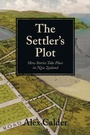 Cover: Settler's Plot - Auckland University Press