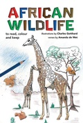 Cover: African Wildlife to Read, Colour and Keep - Struik Publishers