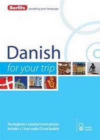 Abbildung von: Berlitz Language: Danish for Your Trip - Berlitz Publishing Company
